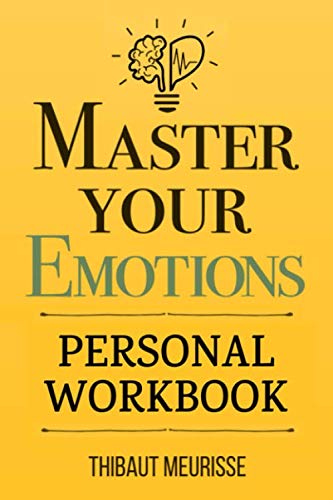 Master your emotions, emotional education, how to spend singlehood