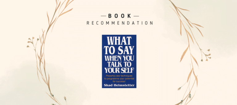 What to Say When You Talk to Yourself