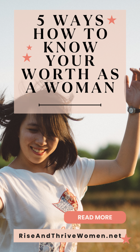 Pin 5 ways how to know your worth as a woman