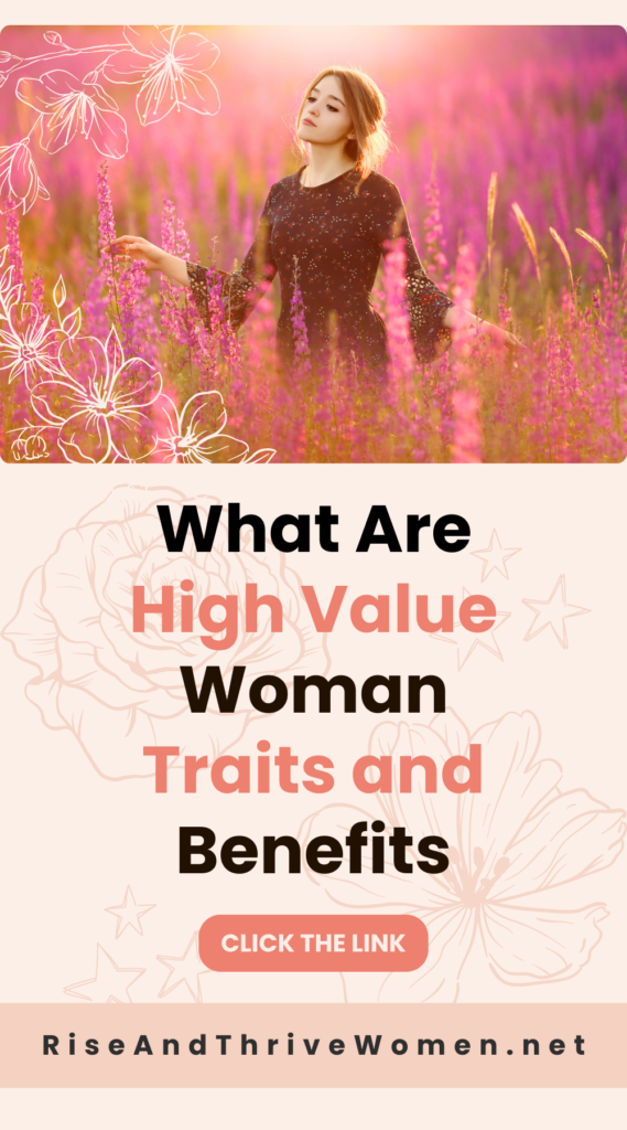 What Are High Value Woman Traits and Benefits