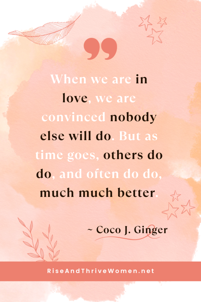 10 Powerful Reminders for Those Going Through a Breakup quote Coco Ginger