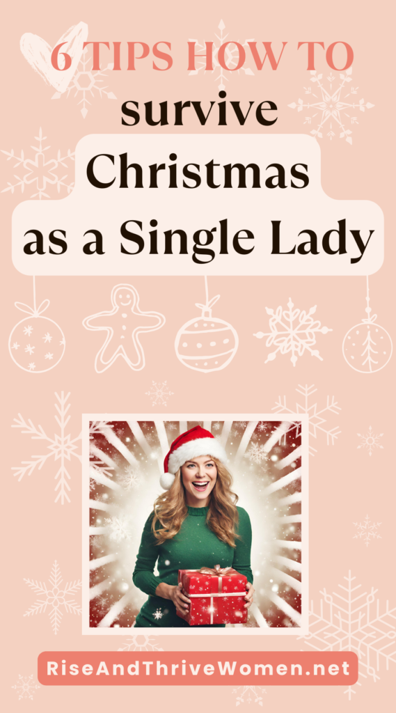 6 Tips How to Survive Christmas as a Single Lady