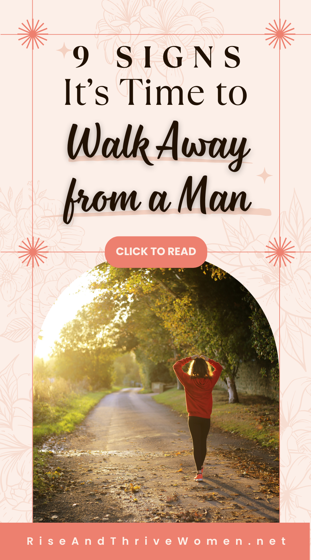 Pin How to Know When It's Time to Walk Away From a Man