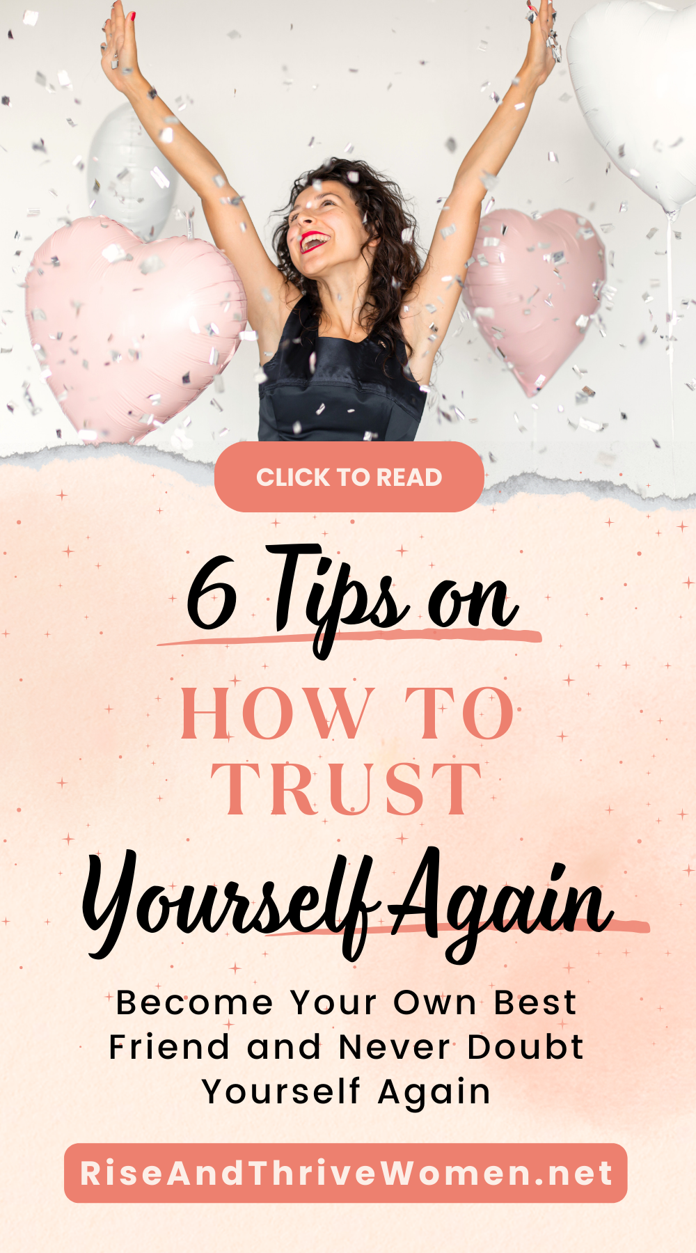 Pin 6 Tips on How to Trust Yourself Again