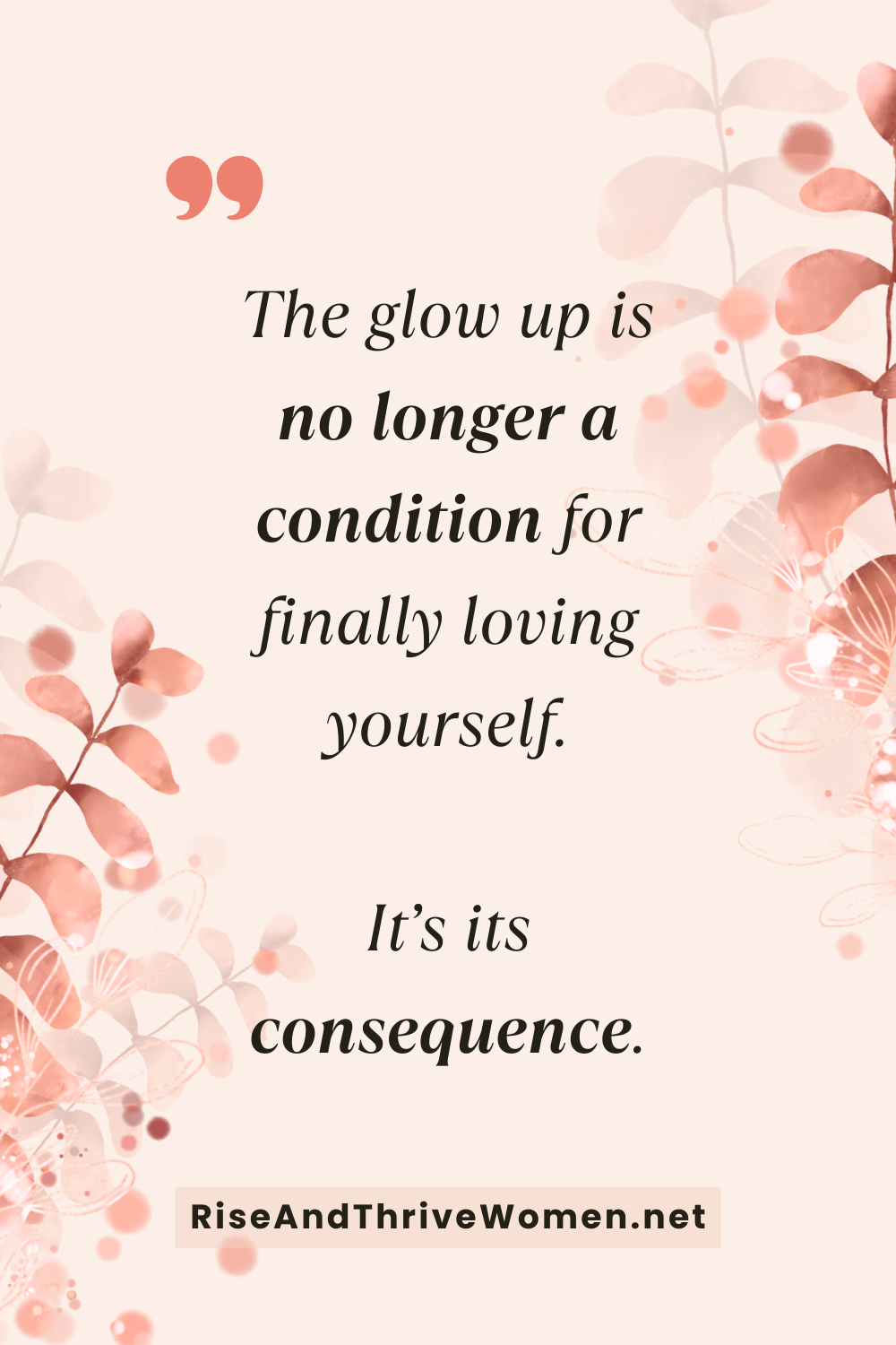 10 Ways How to Level Up After a Breakup Quote Glowup is a Consequence of Self Love