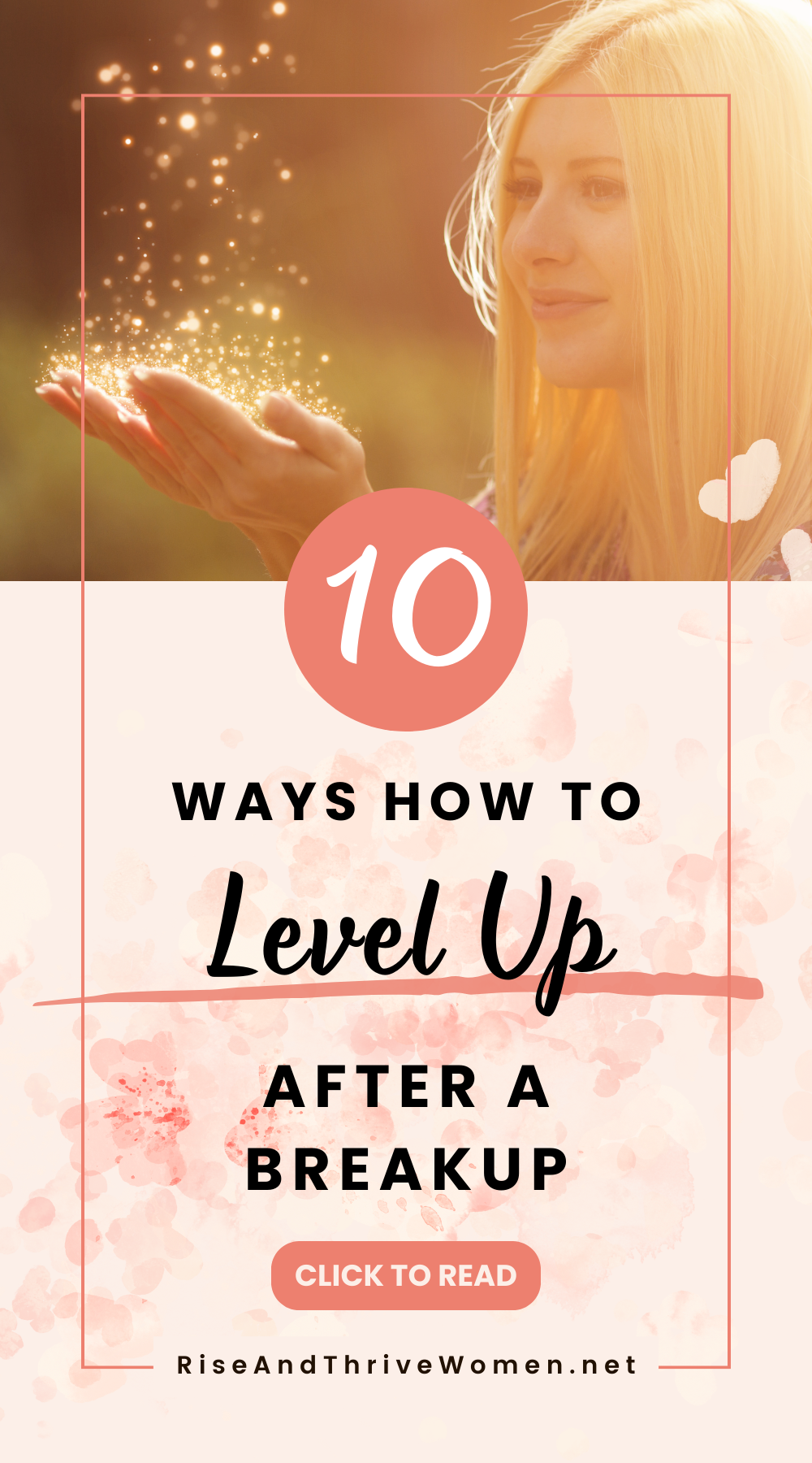 Pin 10 Ways How to Level Up After a Breakup