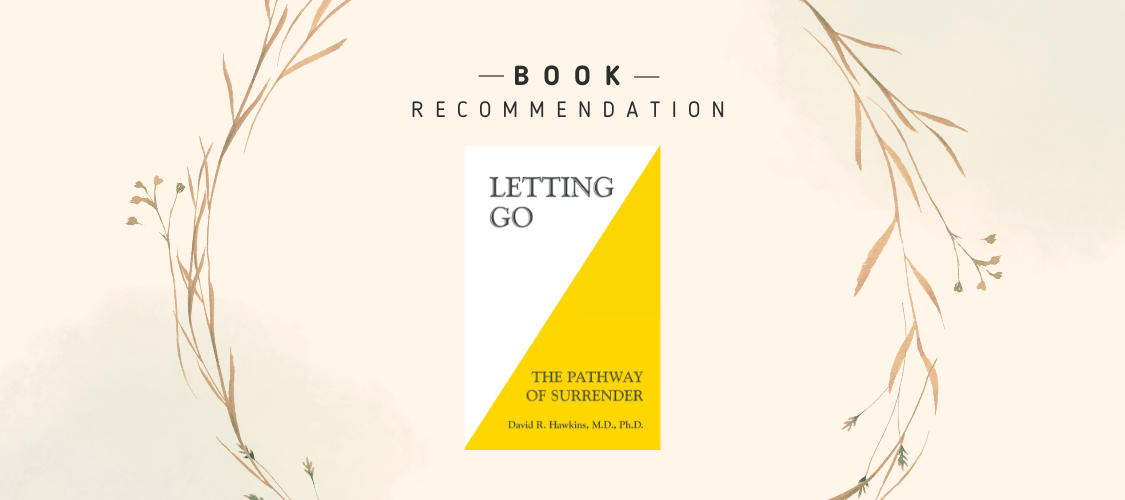 letting-go-the-pathway-to-surrender by David R Hawkins