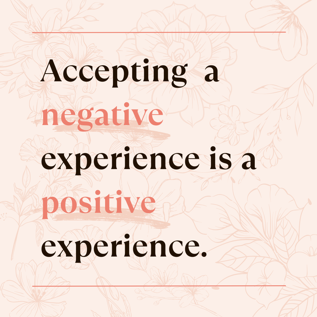 How to Stay Motivated While Manifesting and Avoid Burnout accepting a negative experience is a positive experience