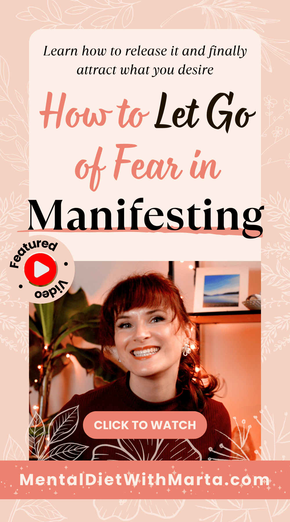 How to Let Go of Fear in Manifesting to Create the Life You Love pin