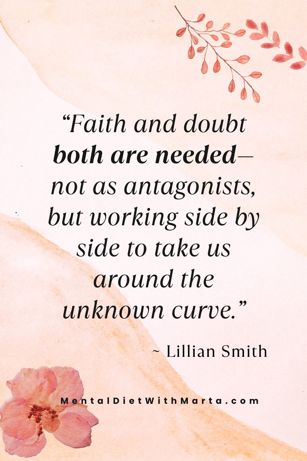 2 Big Reasons You Feel Doubt In Manifesting Quote Lillian Smith Doubt is Needed