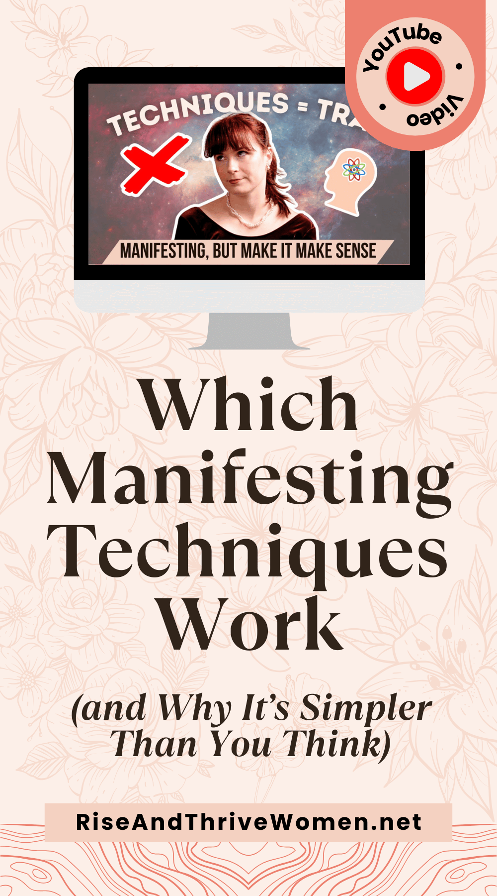 Pin Which Manifesting Techniques Work: What You Really Need to Know (and 5 Powerful Shifts to Try)