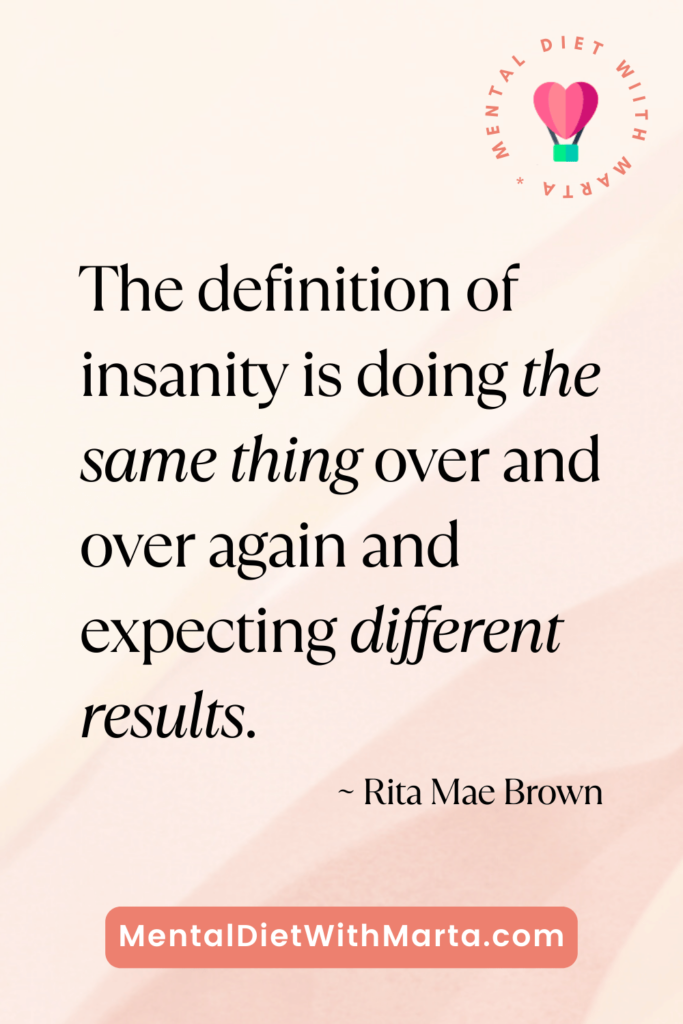 Why Manifesting Doesn't Work (and Why It Actually Does) - quote Rita Mae Brown Insanity