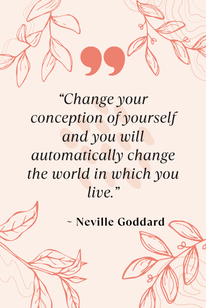 How to improve self-concept to manifest quote neville goddard mental diet with marta