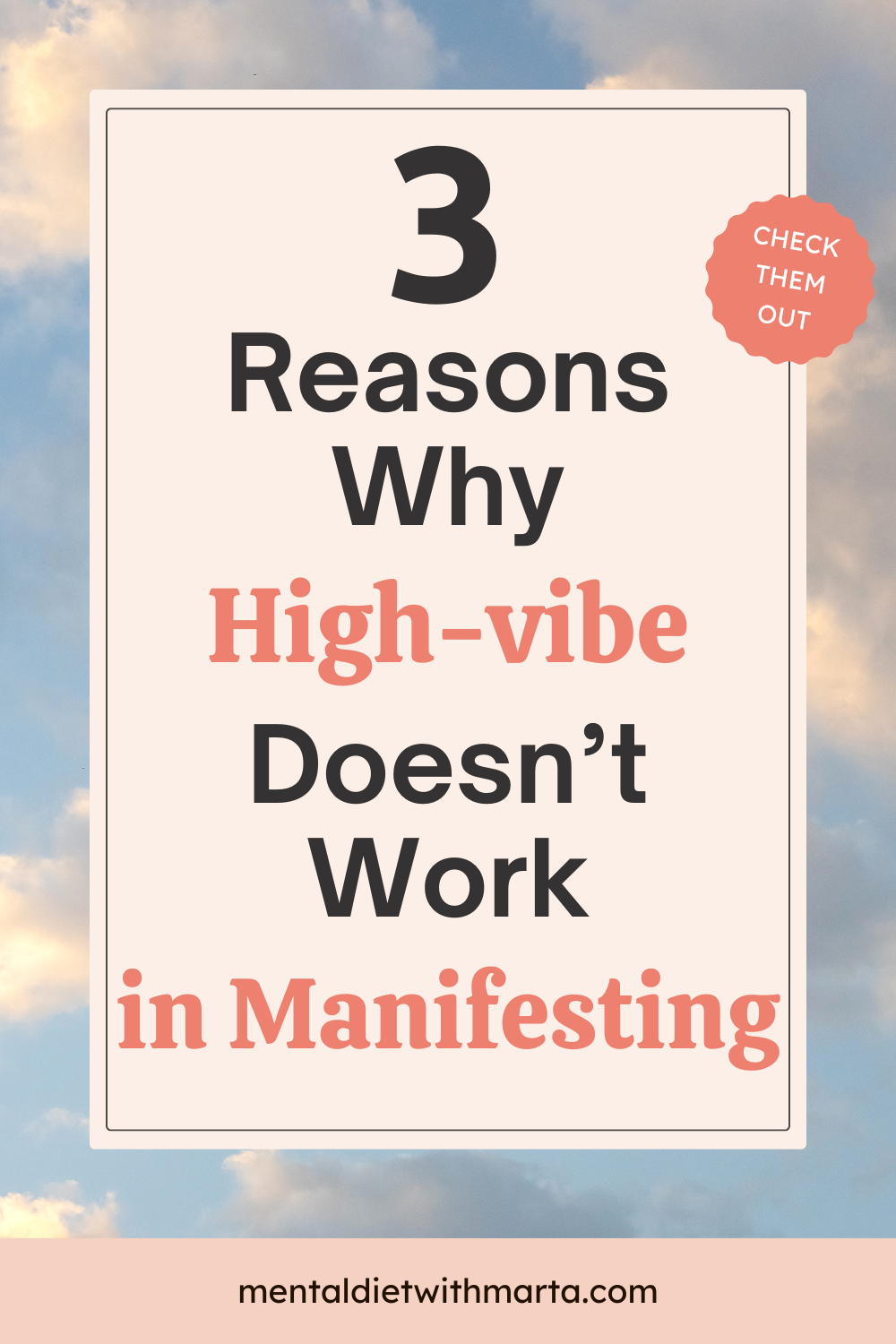 3 Reasons why feeling High Vibe in Manifesting doesn't work pinterest mental diet with marta