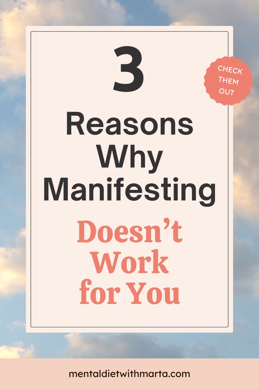 3 simple reasons why manifesting doesn’t work for you Pinterest mental diet with marta