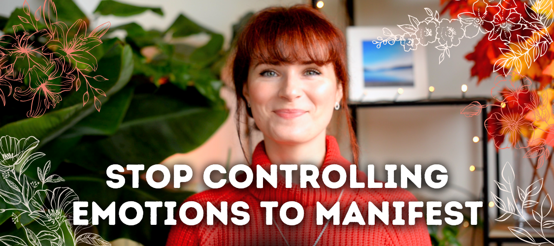 How to Stop Controlling Your Emotions In Manifestation Emotional Mastery Coach in Manifestation, Mental Diet with Marta