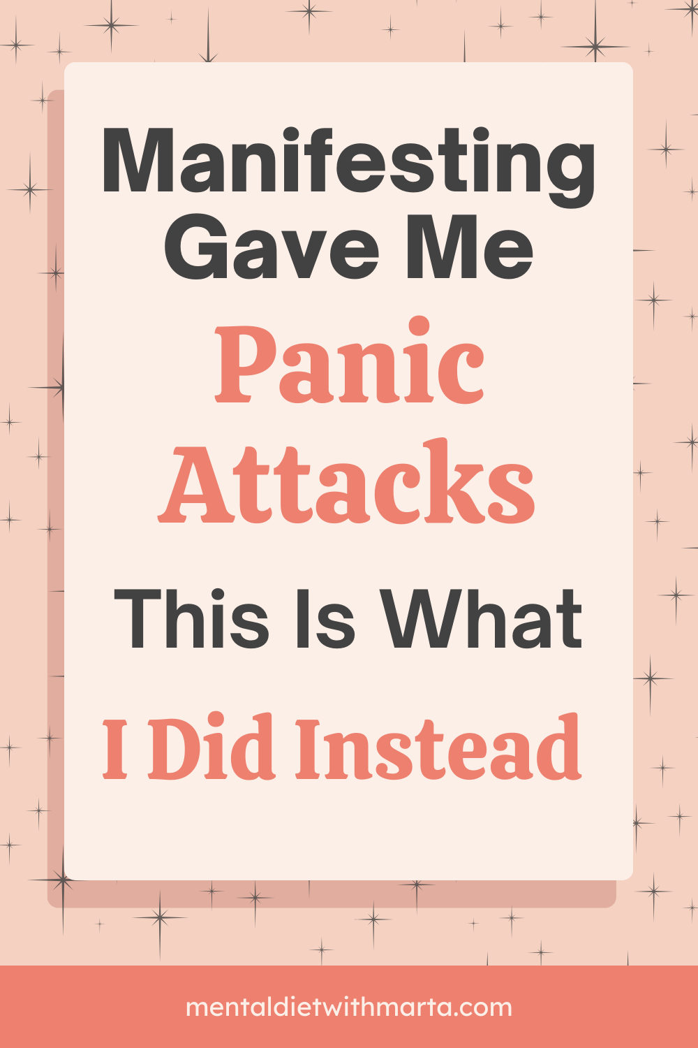Manifesting gave me panic attacks, this is what I did instead Pinterest Mental Diet With Marta Emotional Mastery Coach