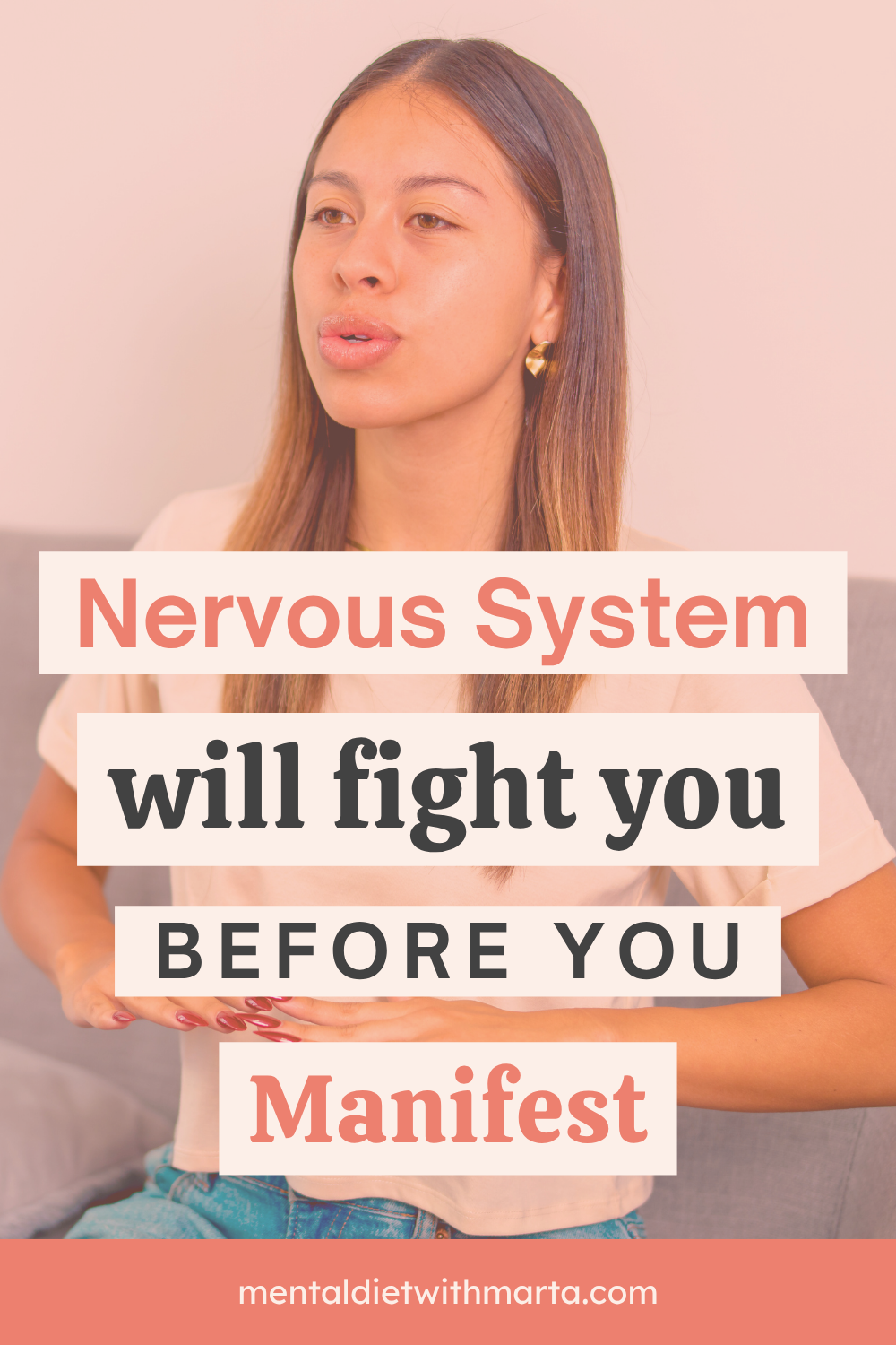 How your nervous system fights you to death in manifesting Mental Diet with Marta Emotional Mastery Coach